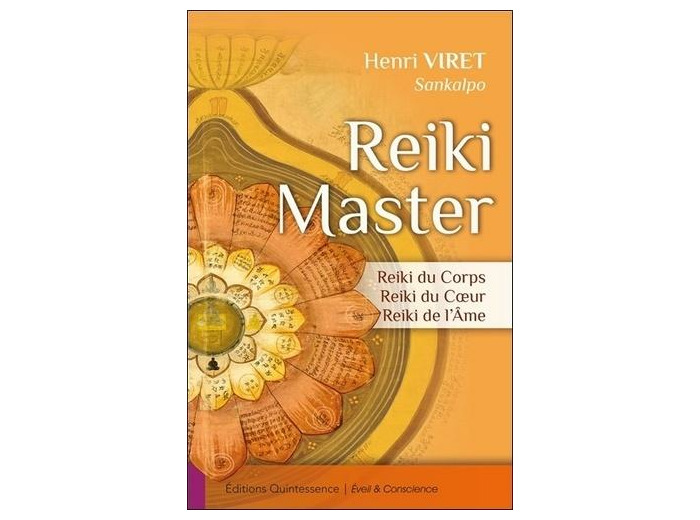 Reiki Master - Reiki du corps, reiki du coeur, reiki de l'âme