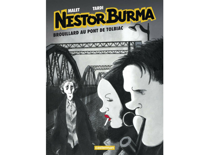 NESTOR BURMA - T01 - BROUILLARD AU PONT DE TOLBIAC