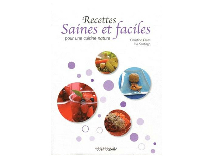 Recettes saines et faciles pour une cuisine nature