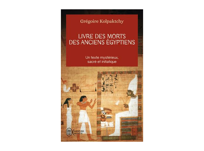 Livre des morts des anciens Égyptiens