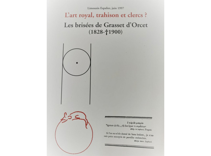 L'ART ROYAL , TRAHISON ET CLERCS , LES BRISEES DE GRASSET