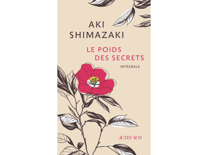 LE POIDS DES SECRETS (INTEGRALE) - TSUBAKI - HAMAGURI - TSUBAME - WASURENAGUSA - HOTARU