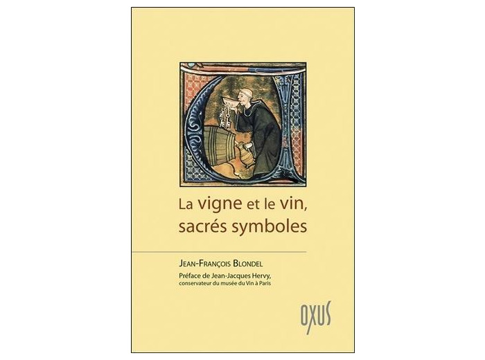 La vigne et le vin, sacrés symboles