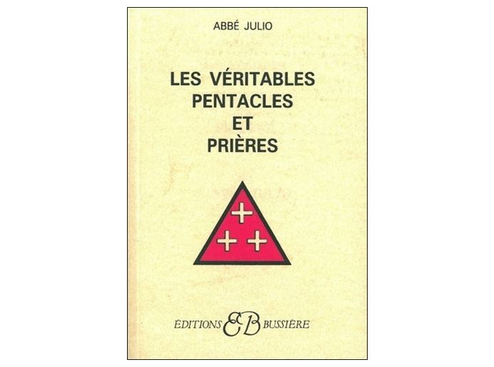 Les véritables pentacles et prières