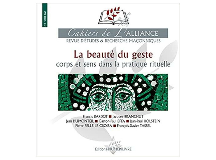 LES CAHIERS DE L'ALLIANCE N°9 - LA BEAUTÉ DU GESTE