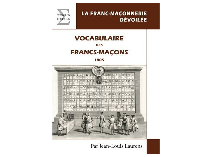 Vocabulaire des francs-maçons - 1805