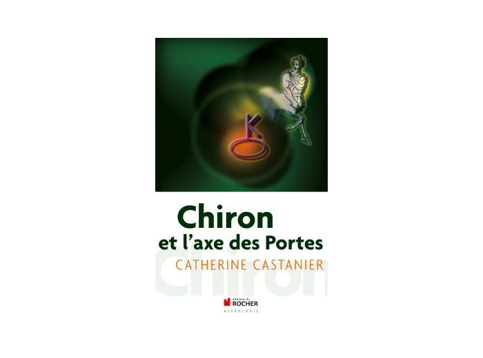 Chiron et l'axe des portes