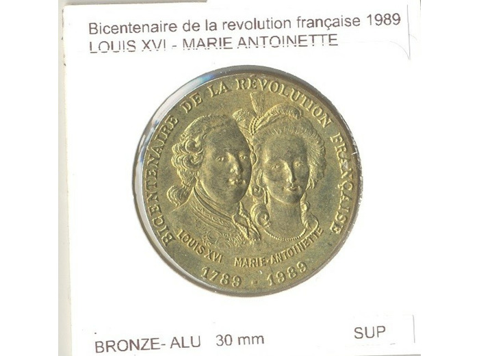 BICENTENAIRE DE LA REVOLUTION FRANCAISE LOUIS XVI ET MARIE-ANTOINETTE 1989 SUP
