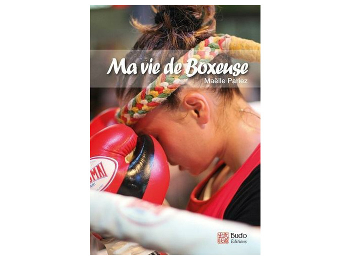 Ma vie de boxeuse