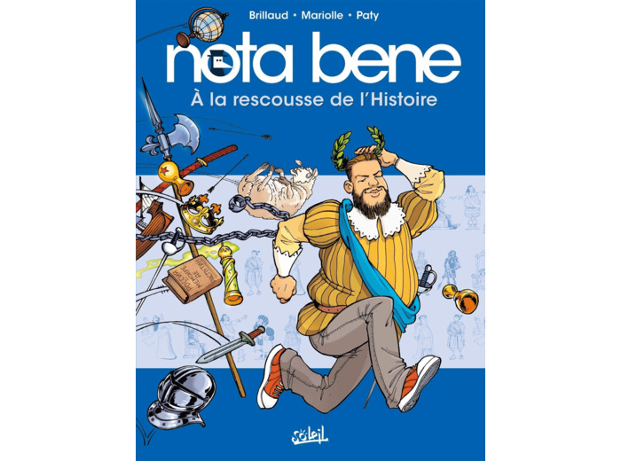 Nota Bene - A La Rescousse De L'Histoire - Tome 02