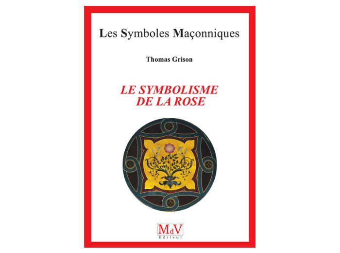 n°98 Le symbolisme de la Rose