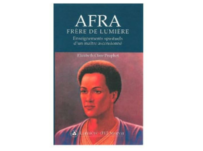 Afra frère de lumière - Enseignements spirituels d'un maître ascensionné
