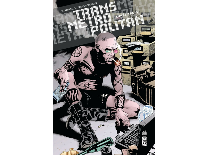 TRANSMETROPOLITAN - TOME 3