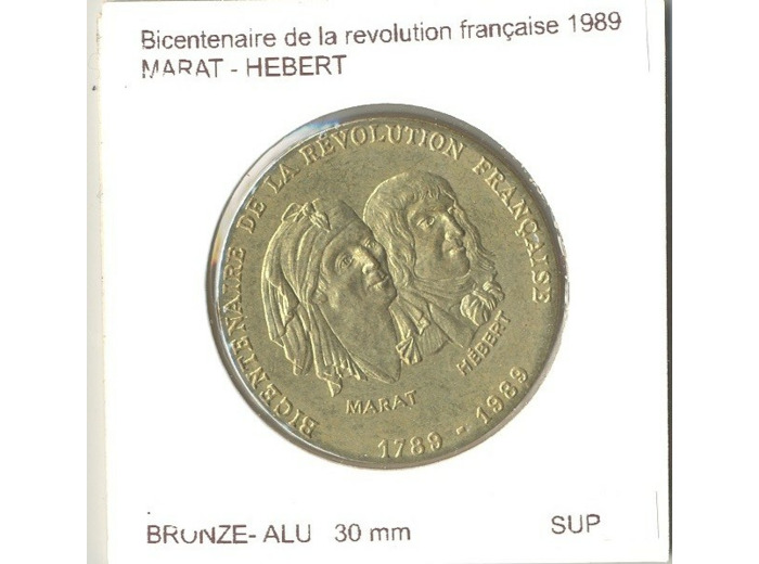 MEDAILLE BICENTENAIRE DE LA REVOLUTION FRANCAISE MARAT ET HEBERT 1989 SUP
