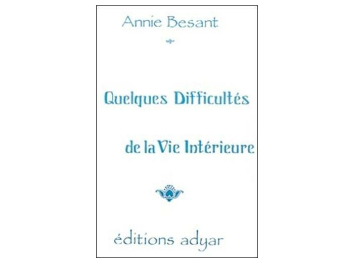 Quelques difficultés de la vie intérieure