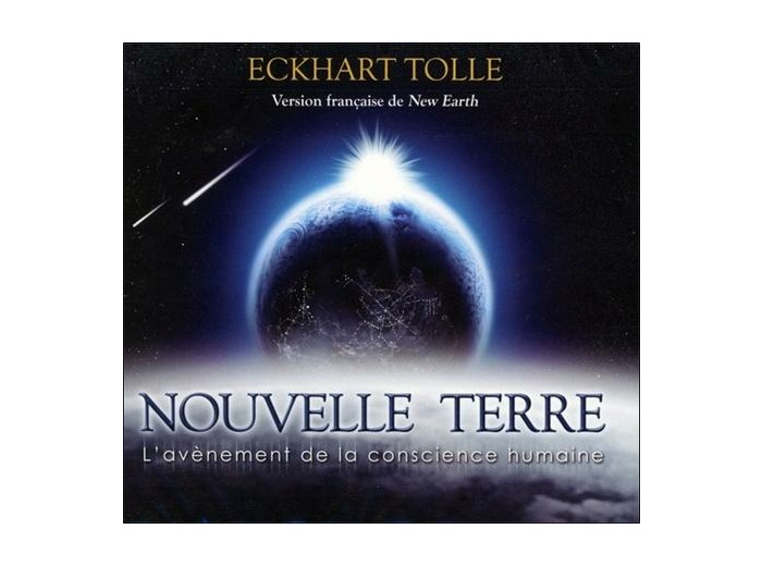 Nouvelle Terre - L'avènement de la conscience humaine avec 2 CD audio
