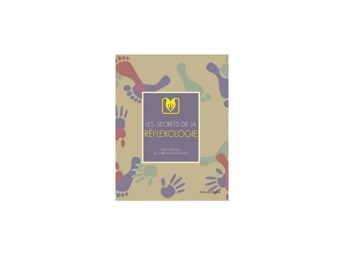 Les secrets de la réflexologie