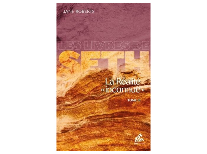 La réalité "inconnue" - Tome 3