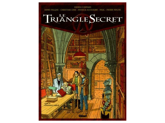 Le Triangle Secret Tome 4 L'Evangile oublié