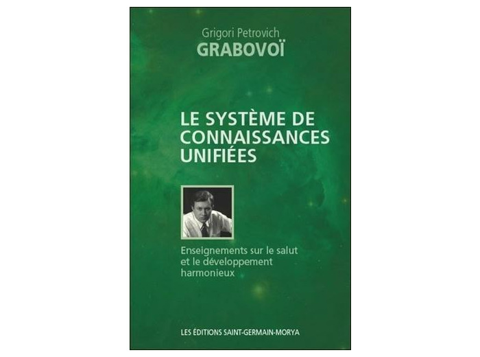 Le système de connaissances unifiées - Enseignements sur le salut et le développement harmonieux
