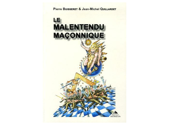 Le malentendu maçonnique