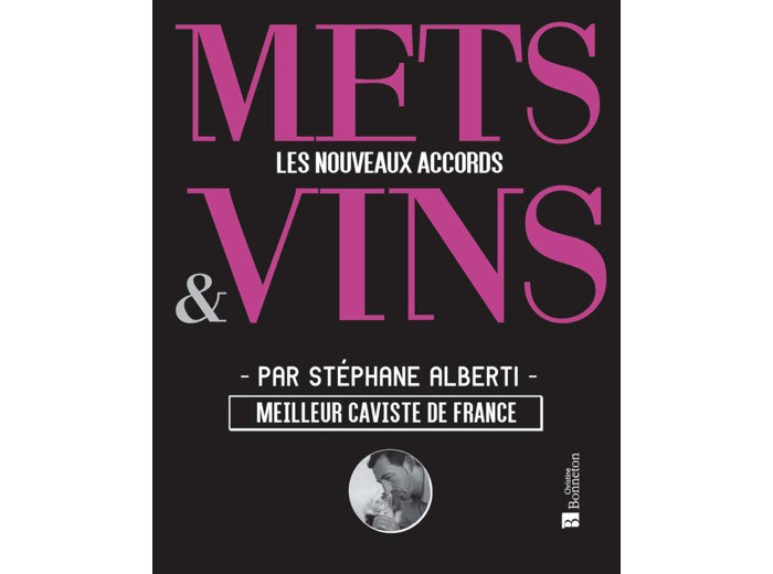 METS & VINS. LES NOUVEAUX ACCORDS