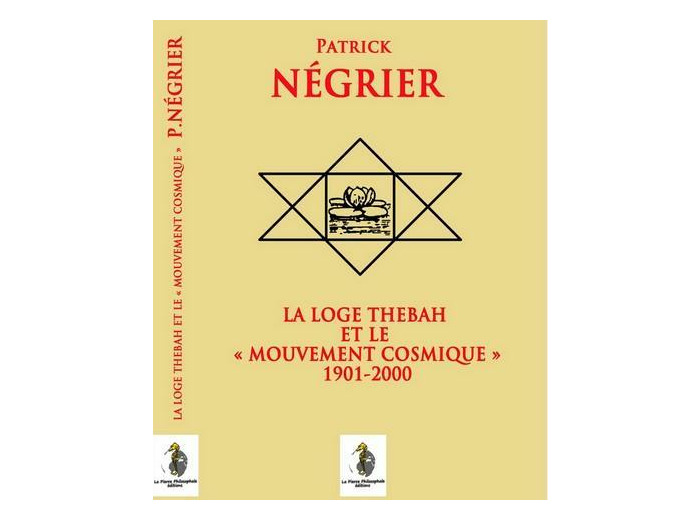 La loge Thébah et le « Mouvement Cosmique », 1901-2000