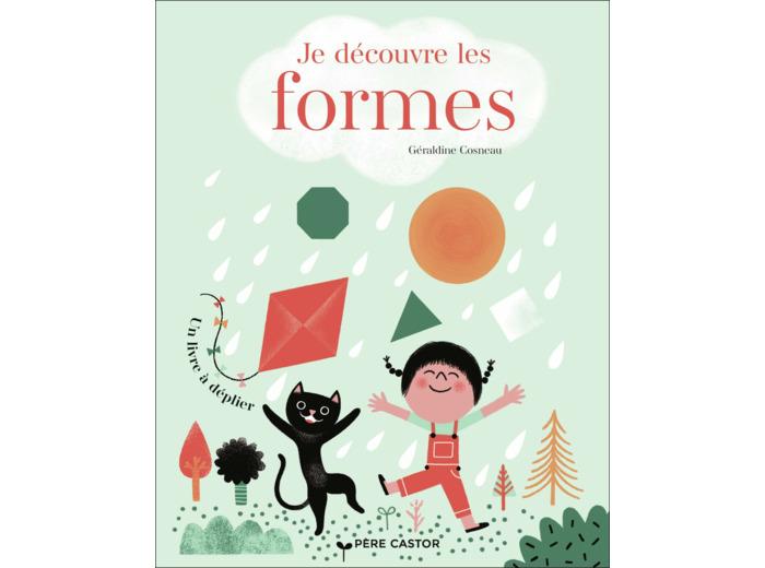 JE DECOUVRE LES FORMES - UN LIVRE A DEPLIER