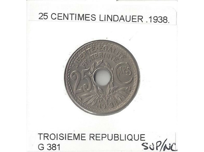 FRANCE 25 CENTIMES LINDAUER  .1938. SUP/NC