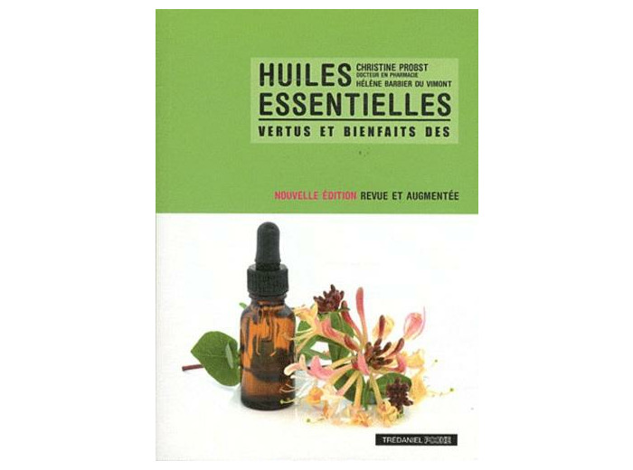 Vertus et bienfaits des huiles essentielles (Poche)