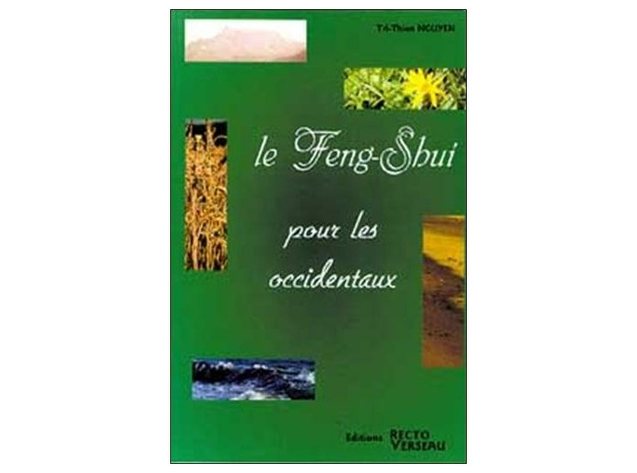 Le Feng-Shui pour les Occidentaux. Les différentes harmonies dans la maison