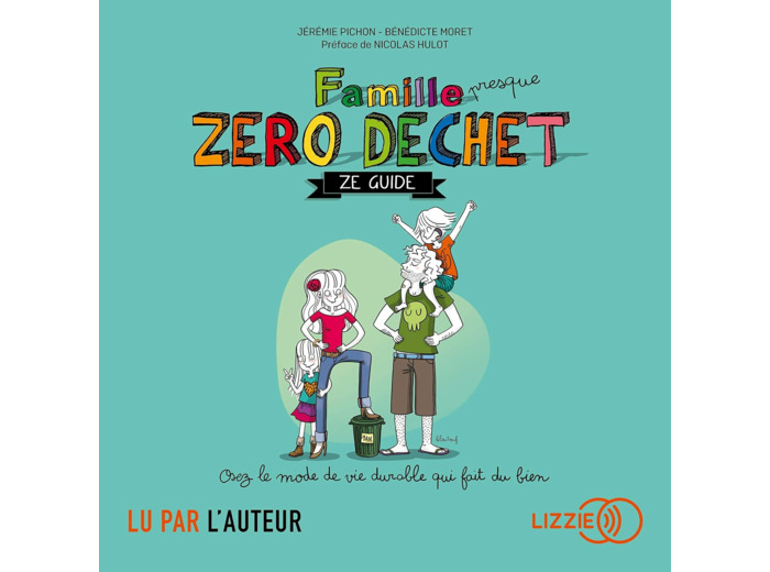 FAMILLE ZERO DECHET - ZE GUIDE