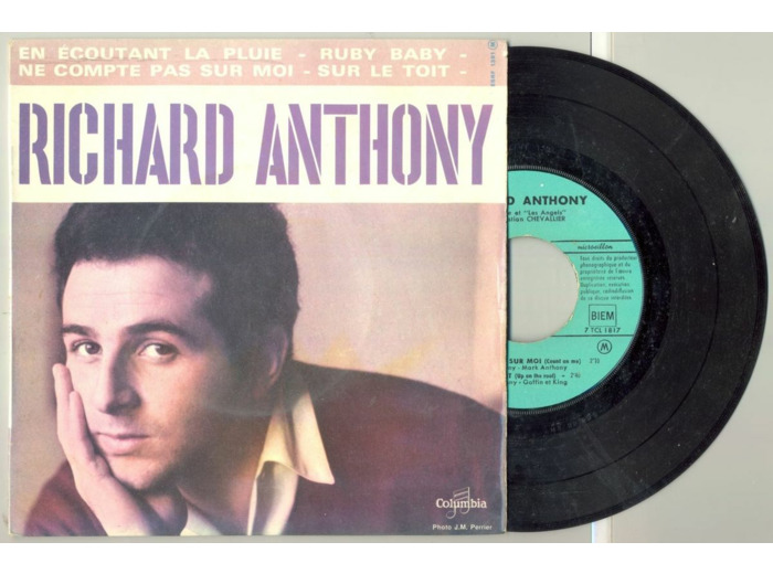 45 Tours RICHARD ANTHONY "EN ECOUTANT LA PLUIE" / "NE COMPTE PAS SUR MOI"