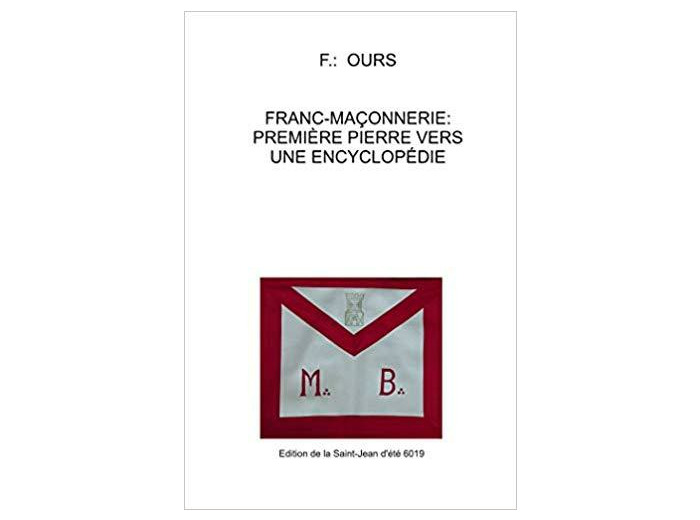 Franc-maçonnerie: Première pierre vers une encyclopédie