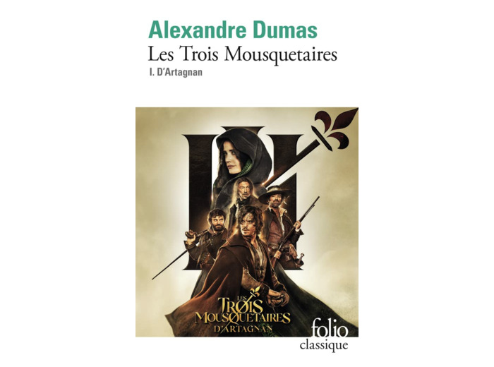 LES TROIS MOUSQUETAIRES - VOL01 - D'ARTAGNAN