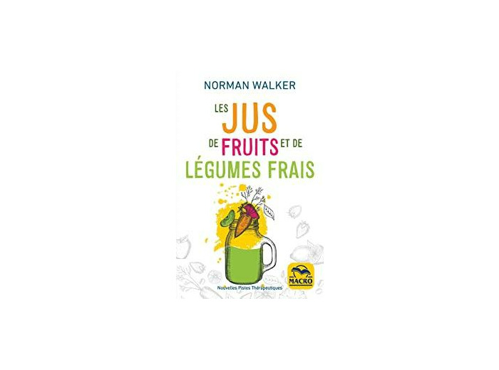 Les jus de fruits et de légumes frais