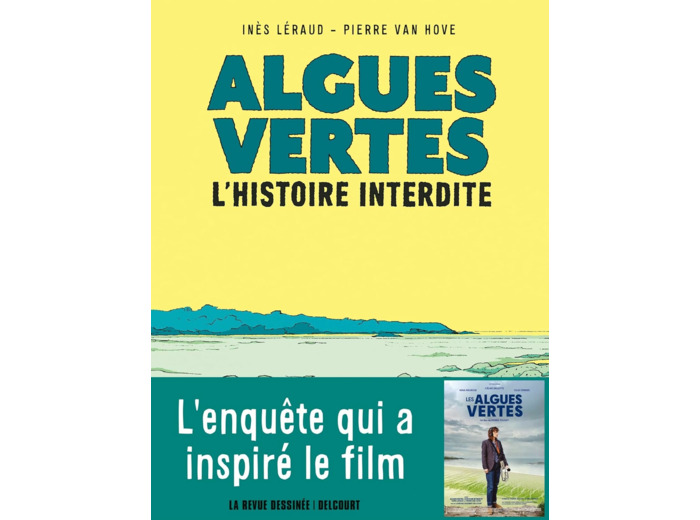 ALGUES VERTES, L'HISTOIRE INTERDITE