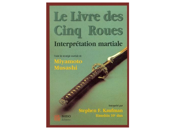 Le livre des cinq roues. Interprétation martiale