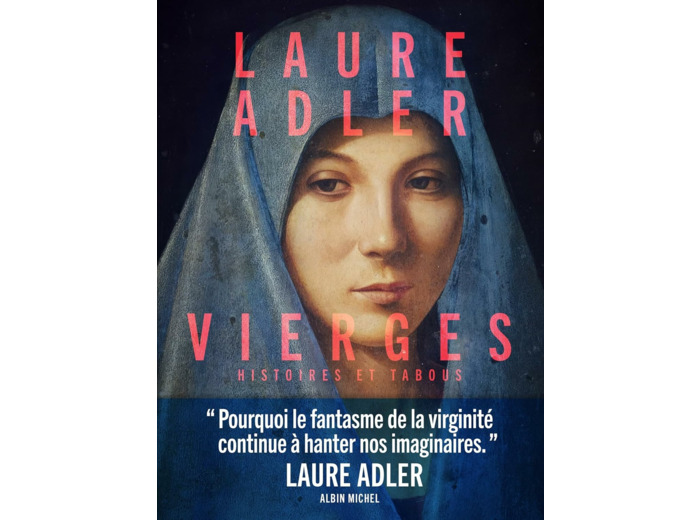 VIERGES - HISTOIRES ET TABOUS