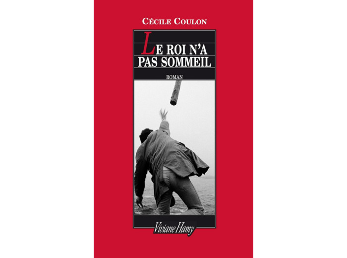 LE ROI N'A PAS SOMMEIL