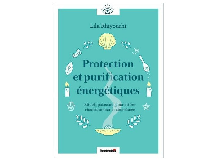 Protection et purification énergétiques