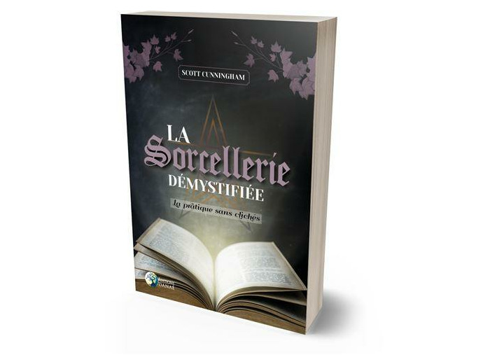 La sorcellerie démystifiée