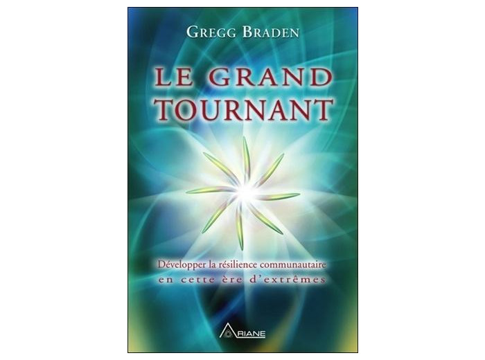 Le grand tournant - Développer la résilience communautaire en cette ère d'extrêmes