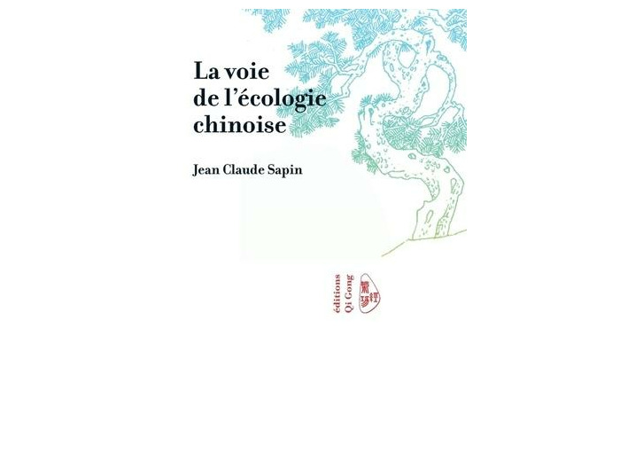 La voie de l'écologie chinoise