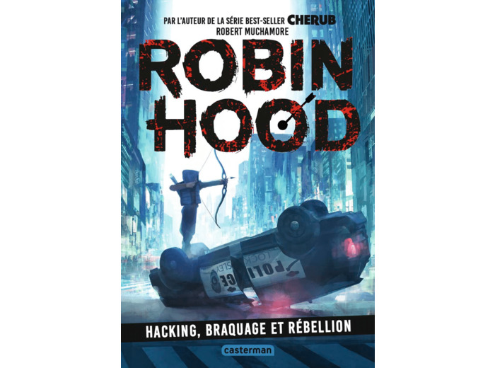 ROBIN HOOD - VOL01 - HACKING, BRAQUAGE ET REBELLION
