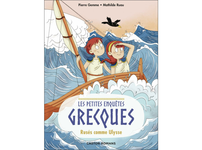 LES PETITES ENQUETES GRECQUES - T04 - RUSES COMME ULYSSE
