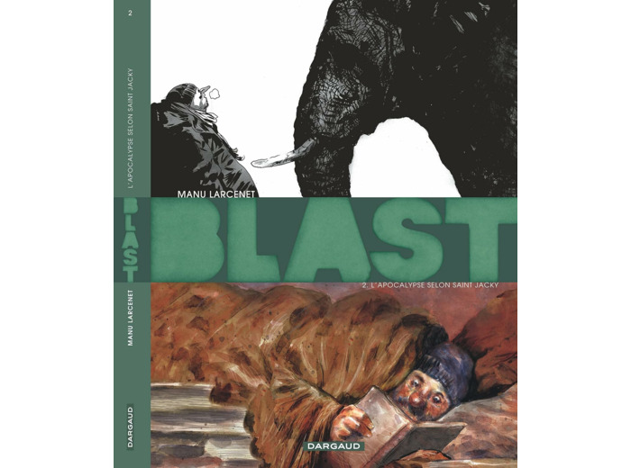 BLAST - TOME 2 - L'APOCALYPSE SELON SAINT JACKY