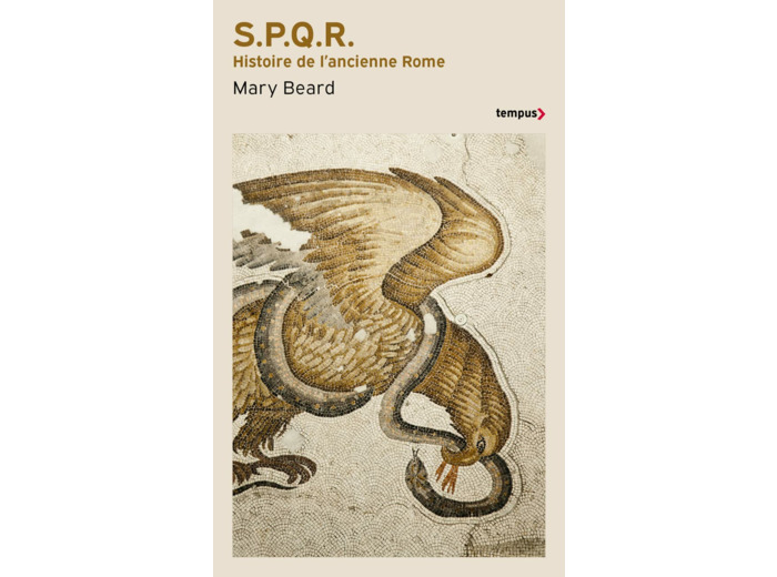 S.P.Q.R - HISTOIRE DE L'ANCIENNE ROME