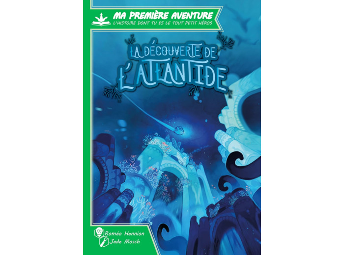 Ma première aventure - A la découverte de l'Atlantide