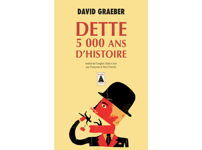 DETTE : 5 000 ANS D'HISTOIRE